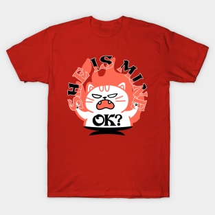 She is mine evil cat on fire for the possessive cats and owners T-Shirt